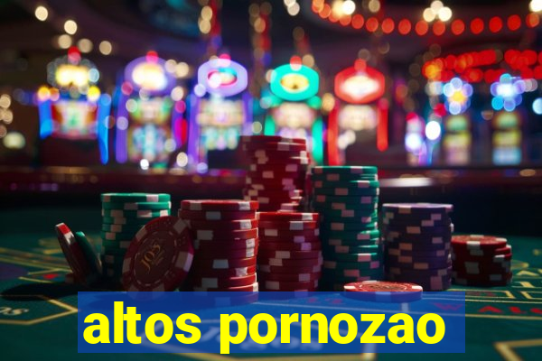 altos pornozao